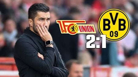 Der BVB lernt NICHTS dazu! Union - Dortmund (2:1) Blitz-Fazit