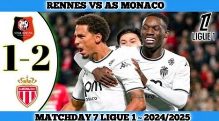 RENNES 1 VS 2 AS MONACO | Matchday 7 Ligue ~ 2024/25