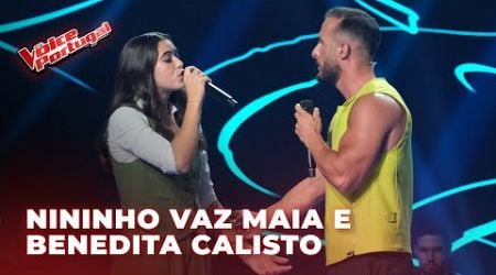 Nininho Vaz Maia e Benedita Calisto | Provas Cegas | The Voice Portugal 2024