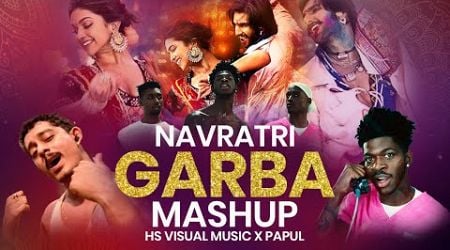 Navratri Garba Mashup 2024 | HS Visual Music x Papul | Best Of Dandiya Garba Songs Mashup 2024