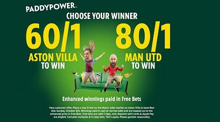 Aston Villa vs Man Utd betting offer: Get Villa at 60/1 or United 80/1 with Paddy Power offer