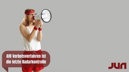 AfD Verbotsverfahren ist die letzte Radarkontrolle