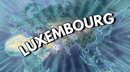 LUXEMBOURG WORLD CONQUEST in 2024 is PAIN!