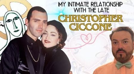 My Intimate Relationship with Christopher Ciccone