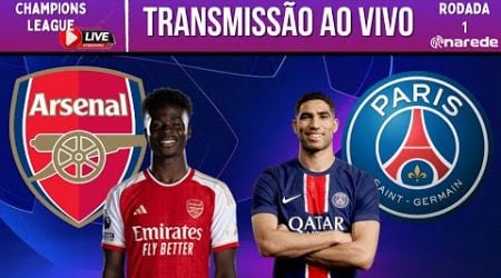 ARSENAL X PSG AO VIVO - CHAMPIONS LEAGUE AO VIVO 24/25