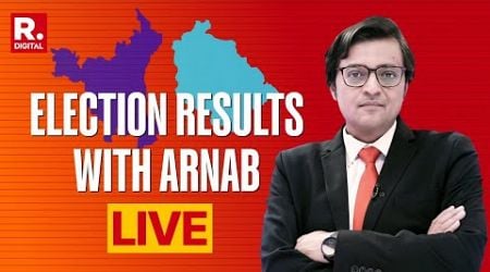 Election Results With Arnab LIVE: Fastest Trends of Jammu &amp; Kashmir, Haryana Assembly Elections