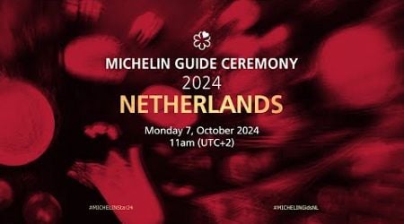 MICHELIN Guide Ceremony Netherlands 2024