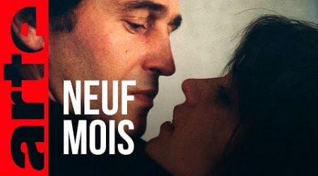 Neuf mois | ArteKino Classics | ARTE Cinema