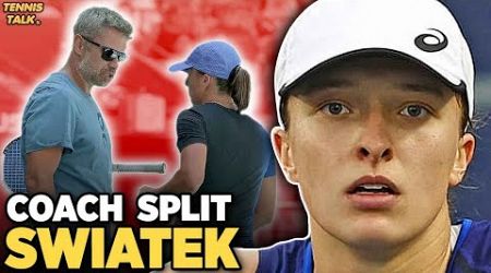 Swiatek Coach Split after 3 Years | Tennis News