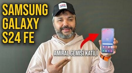 Samsung Galaxy S24 FE ilk inceleme | Amiral gemisi katili !?