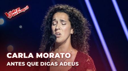 Carla Morato - &quot;Antes Que Digas Adeus&quot; | Provas Cegas | The Voice Portugal 2024