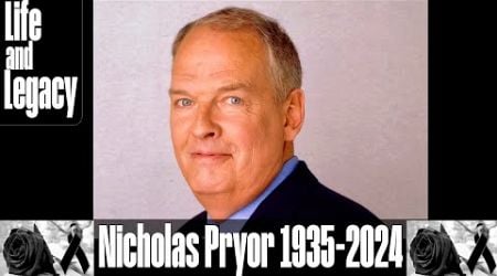 Hollywood Legend NICHOLAS PRYOR Passes at 89