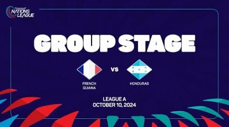 French Guiana vs Honduras | 2024/25 Concacaf Nations League