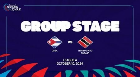 Cuba vs Trinidad &amp; Tobago | 2024/25 Concacaf Nations League