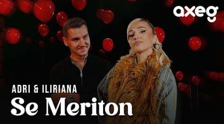 Adri &amp; Iliriana - Se Meriton (Official Music Video)