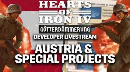 Austria &amp; Special Projects | Developer Livestream #1