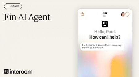 Intercom&#39;s AI Agent: Fin 2