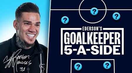 &quot;HE COULD BE HAALAND 2.0!&quot; | Ederson&#39;s Goalkeeper 5-a-side