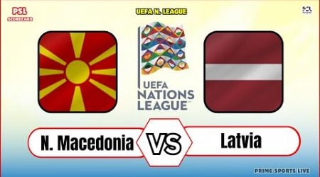 Latvia vs North Macedonia | UEFA Nations League 2024 | Soccer Football Live Score Update today