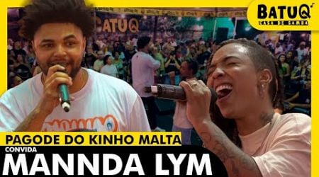 Pagode do Kinho Malta convida Manda Lym ao vivo na BatuQ