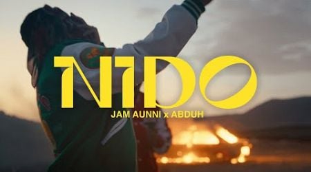 Jam Aunni x Abduh - NIDO (Official Music Video)