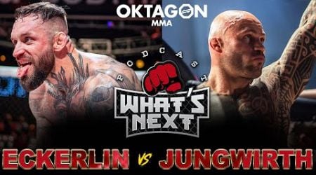 Whats Next Jungwirth vs Eckerlin King of Germany, Stadion Event Frankfurt, Oktagon MMA