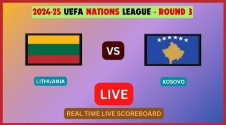 Lithuania Vs Kosovo LIVE Score UPDATE 2024-25 UEFA Nations League Round 3 Soccer Football Oct12 2024