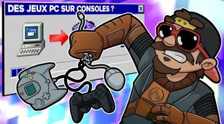 Des JEUX PC sur CONSOLES ?!?