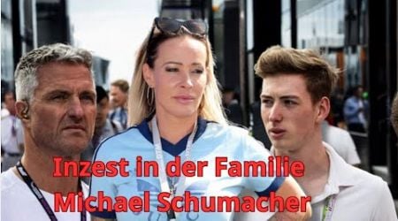 Inzest in der Familie Michael Schumacher???