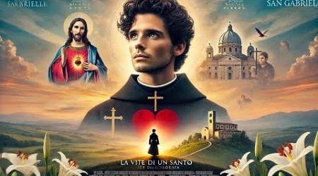 San Gabriele Film Completo in italiano HD