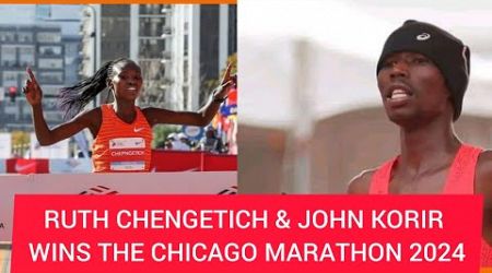 RUTH CHEPNGETICH &amp; JOHN KORIR WINS THE CHICAGO MARATHON 2024 || CHICAGO MARATHON 2024 LIVE TODAY