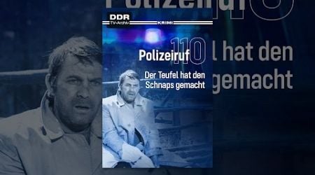 Polizeiruf 110 - Der Teufel hat den Schnaps gemacht