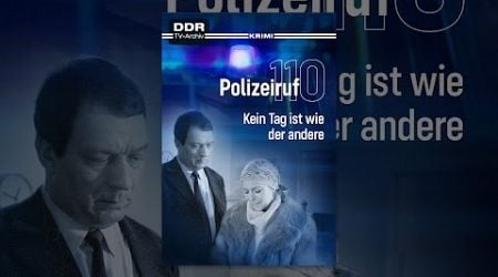 Polizeiruf 110 - Kein Tag ist wie der andere