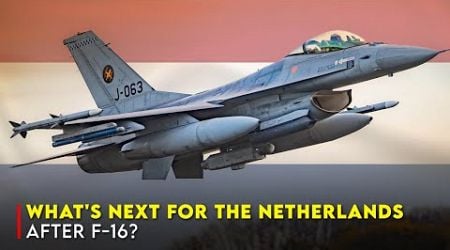 Why Has the Netherlands Retired Its F-16 Fighter Jets?