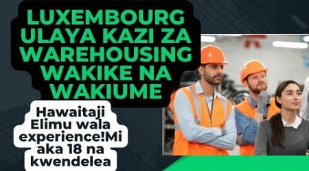 Kazi Luxembourg Ulaya Za Warehouse kila mtu anaweza kufanya Na Compuni zinazoajiri