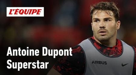 Antoine Dupont : En fait-on trop ?