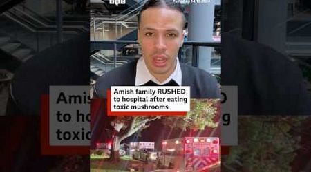 US family rushed to hospital after eating toxic mushrooms. #Pennsylvania #BBCNews