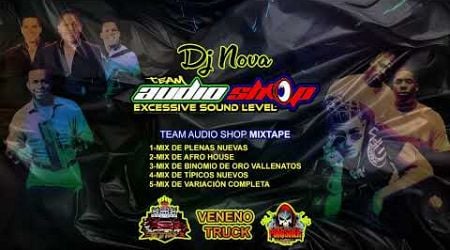 MIX DE PLENAS NUEVAS 2024 BY AUDIO SHOP TEAM - DJ NOVA