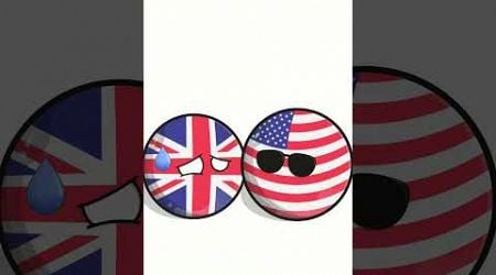 Dude your british United states and United kingdom countryballs #countryballs #countries #funny