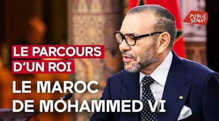 Le parcours d&#39;un roi - Le Maroc de Mohammed VI