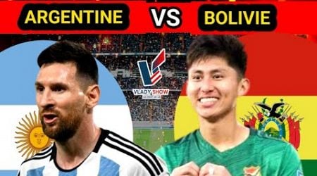 Jour de Match : Argentine vs Bolivie | 15 Octobre 2024