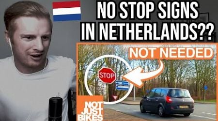 Reaction To Life Without Stop Signs in Netherlands