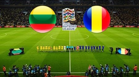 LITHUANIA vs ROMANIA | UEFA NATIONS LEAGUE 2024/25