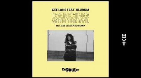 Gee Lane - Dance With The Evil (Cee ElAssaad Remix)