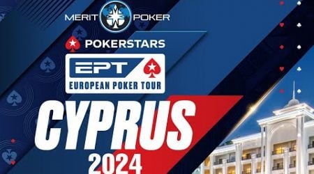 EPT NORTH CYPRUS: $5K MAIN EVENT - DAY 3