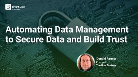 Automating Data Management to Secure Data and Build Trust