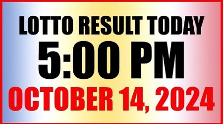 Lotto Result Today 5pm October 14, 2024 Swertres Ez2 Pcso