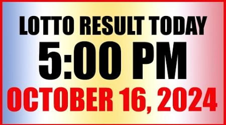 Lotto Result Today 5pm October 16, 2024 Swertres Ez2 Pcso