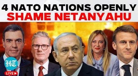 France, Italy, UK, Spain Blast Netanyahu For Lebanon, Gaza Wars, Call For Arms Embargo On Israel