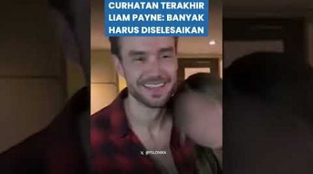 TERKUAK Curhatan Terakhir Liam Payne sebelum Tewas: Banyak yang Harus Diselesaikan